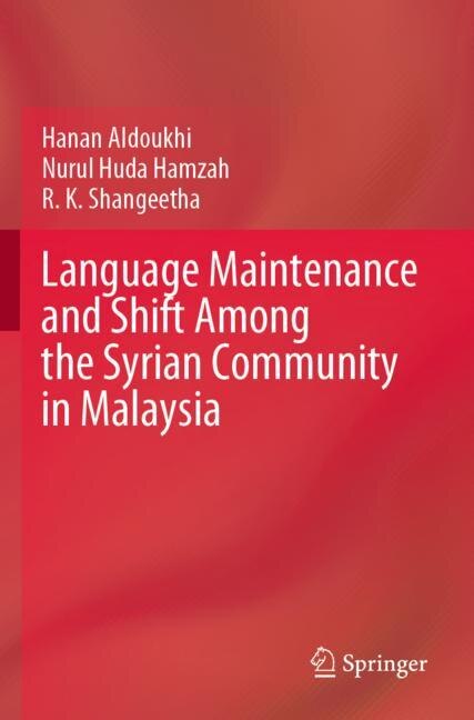Front cover_Language Maintenance and Shift Among the Syrian Community in Malaysia