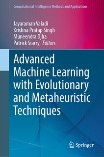 Couverture_Advanced Machine Learning with Evolutionary and Metaheuristic Techniques