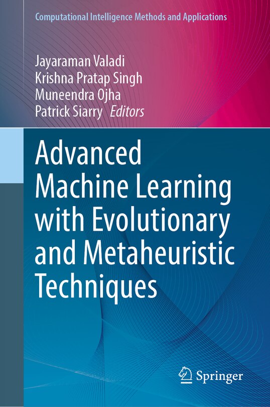 Couverture_Advanced Machine Learning with Evolutionary and Metaheuristic Techniques