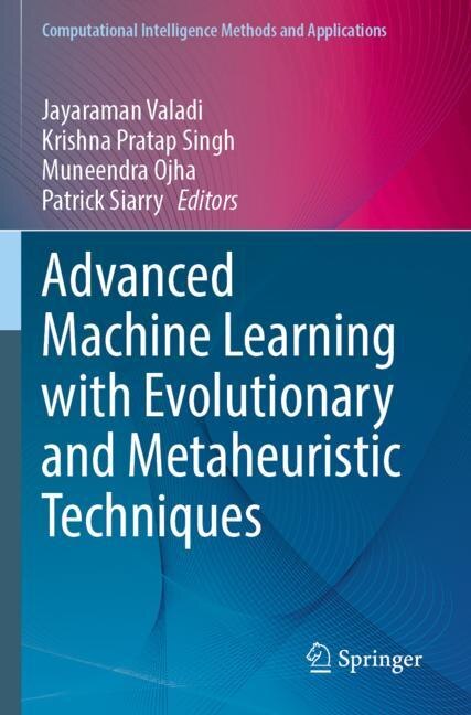 Couverture_Advanced Machine Learning with Evolutionary and Metaheuristic Techniques