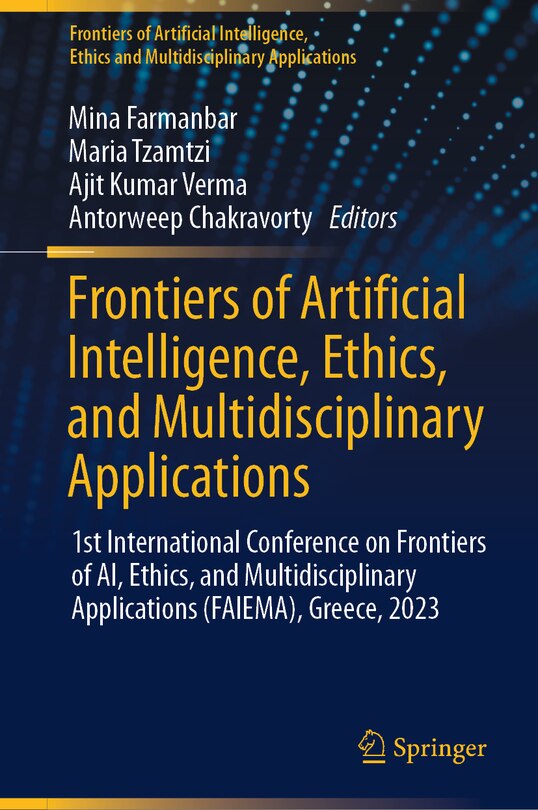 Front cover_Frontiers of Artificial Intelligence, Ethics, and Multidisciplinary Applications