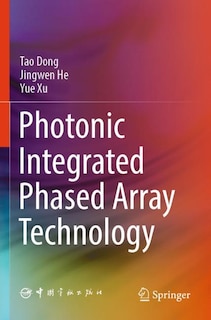 Front cover_Photonic Integrated Phased Array Technology