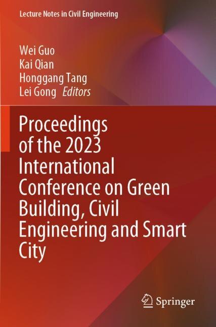 Couverture_Proceedings of the 2023 International Conference on Green Building, Civil Engineering and Smart City