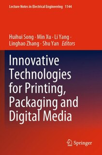Front cover_Innovative Technologies for Printing, Packaging and Digital Media