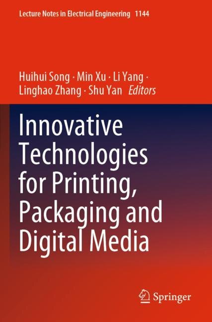 Front cover_Innovative Technologies for Printing, Packaging and Digital Media