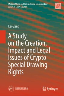 Front cover_A Study on the Creation, Impact and Legal Issues of Crypto Special Drawing Rights