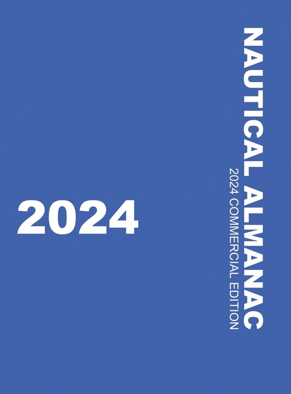 Front cover_Nautical Almanac 2024 (Nautical Almanac For the Year)
