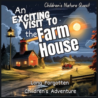 Front cover_An Exciting Visit to the Farmhouse