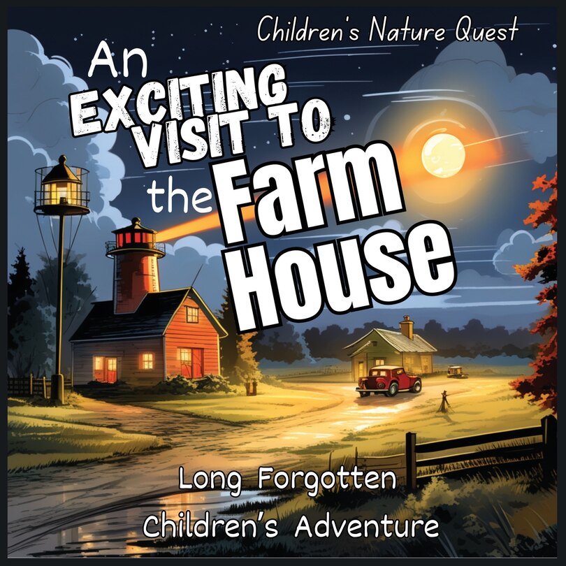 Front cover_An Exciting Visit to the Farmhouse