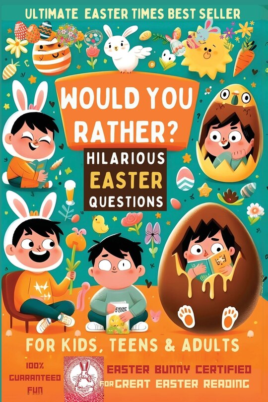 Would you rather - Hilarious Easter Questions: A Great Gift for Easter Basket Stuffers