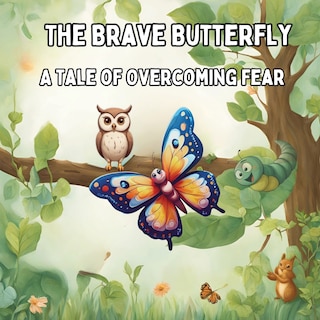 Front cover_The Brave Butterfly
