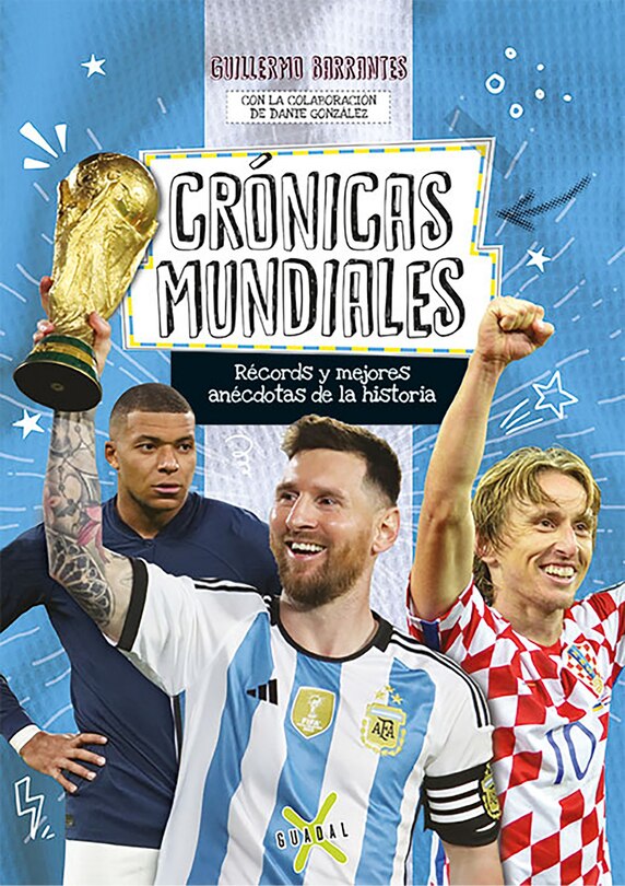 Couverture_Crónicas mundiales. Récords y mejores anécdotas de la historia / World Anecdotes. Records and the Best Stories in History