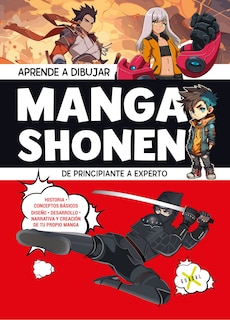 Front cover_Aprende a dibujar Manga Shonen. De principiante a experto / Learn to Draw Shonen Manga