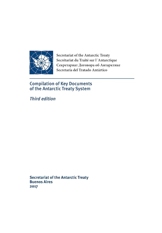 Couverture_Compilation of Key Documents of the Antarctic Treaty System. Third edition