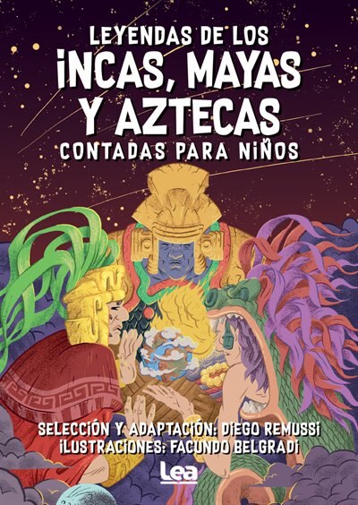 Front cover_Leyendas De Los Incas, Mayas Y Aztecas Contada Para Niños