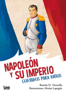 Front cover_Napoleón y su imperio, contados para niños