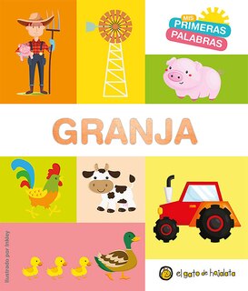 Front cover_Granja. Serie Mis Primeras Palabras / The Farm. My First Words Series