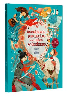 Front cover_Aventuras fantásticas para niñas soñadoras / Adventure Stories for Daring Girls