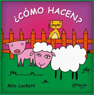 Front cover_¿Cómo hacen? / How do they do it?