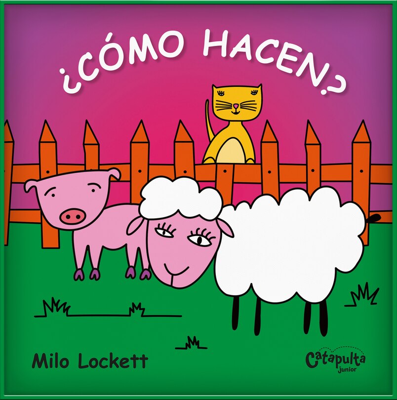 Front cover_¿Cómo hacen? / How do they do it?