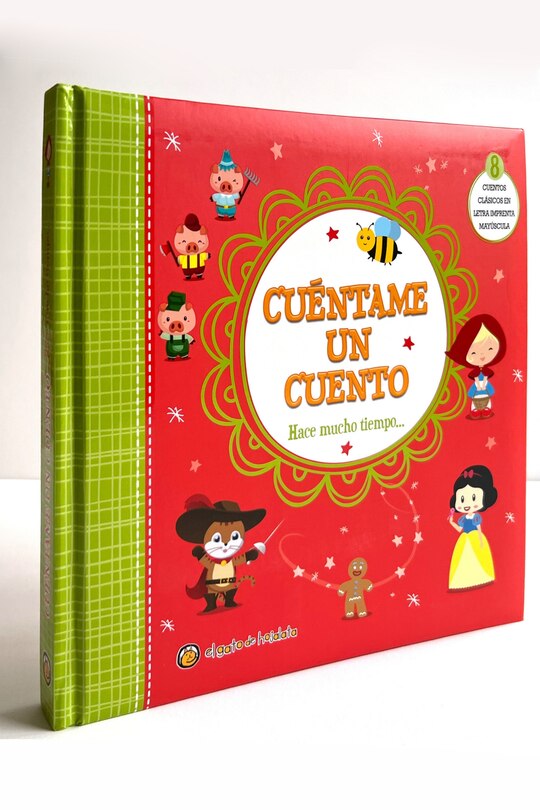Front cover_Cuéntame un cuento. Hace mucho tiempo / Tell Me a Story: A Long Time Ago