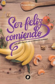 Front cover_Ser feliz comiendo