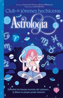 Front cover_Astrología / The Teen Witches' Guide to Astrology