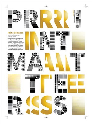 Print Matters: Infinite Possibilities of Print Design