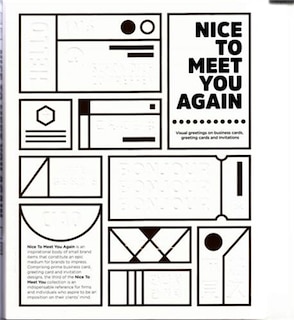 Nice To Meet You Again: visual Greetings On Business Cards, Greeting Cards And Invitations