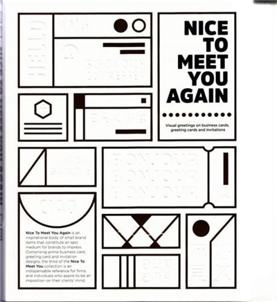 Nice To Meet You Again: visual Greetings On Business Cards, Greeting Cards And Invitations