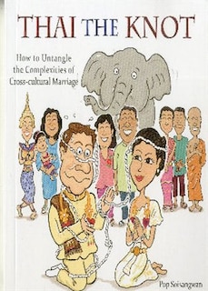 Thai the Knot: How to Untangle the Complexities of Cross-Cultural Marriage