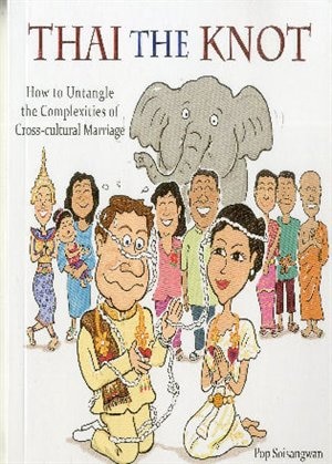 Thai the Knot: How to Untangle the Complexities of Cross-Cultural Marriage