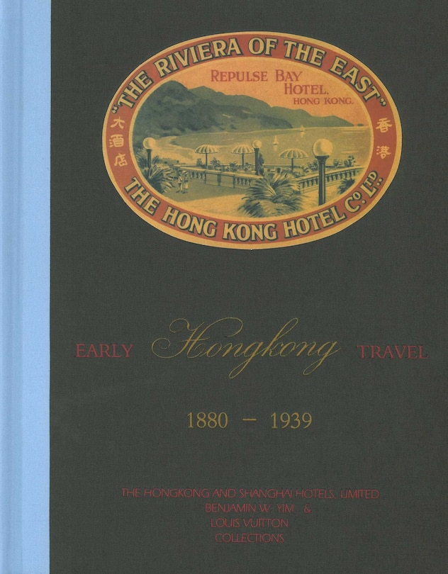 Front cover_Early Hong Kong Travel 1880–1939