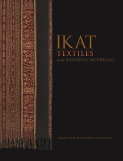 Front cover_Ikat Textiles Of The Indonesian Archipelago