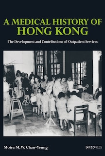 Front cover_A Medical History Of Hong Kong