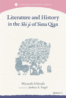 Couverture_Literature and History in the Shi ji of Sima Qian