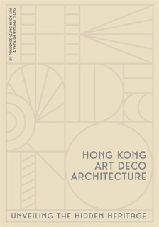 Front cover_Hong Kong Art Deco Architecture