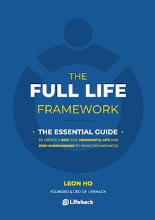 Front cover_The Full Life Framework, The Essential Guide