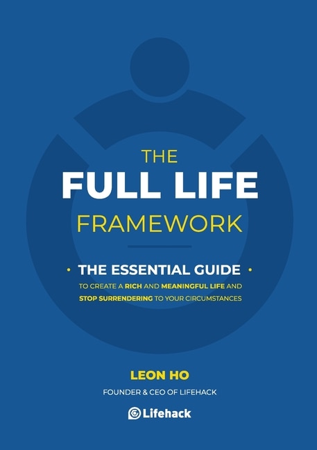 Front cover_The Full Life Framework, The Essential Guide