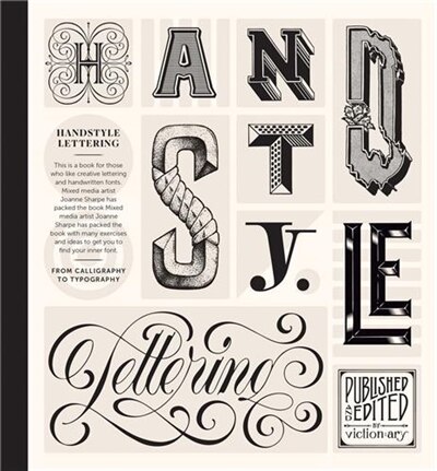 Handstyle Lettering: From Calligraphy To Typography