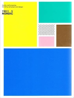 Truly Nordic: Distinctive Branding Concepts & Graphic Applications