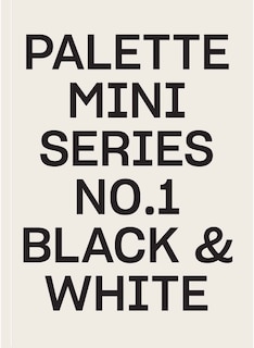 Front cover_Palette Mini 01: Black & White