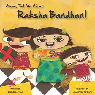 Amma Tell Me About Raksha Bandhan!