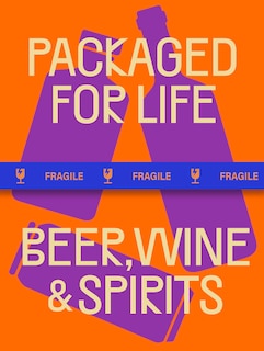 Front cover_Packaged for Life: Beer, Wine & Spirits