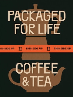 Couverture_Packaged for Life: Coffee & Tea