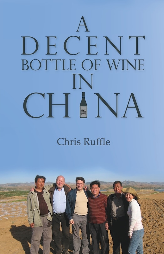 Front cover_A Decent Bottle Of Wine In China