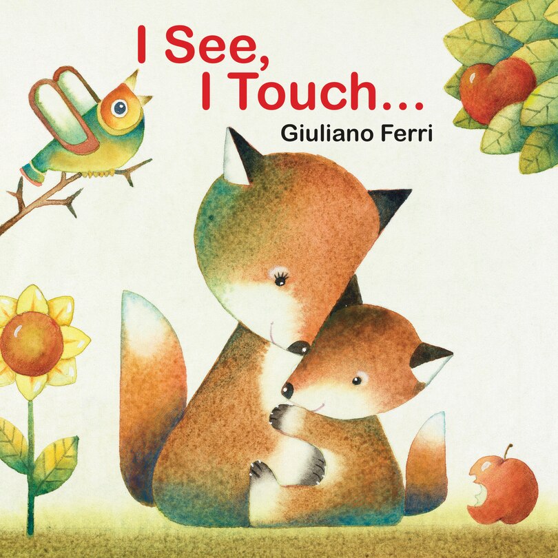 Front cover_I See, I Touch . . .