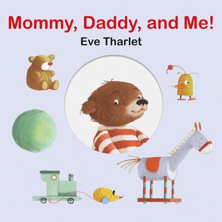 Front cover_Mommy, Daddy, And Me