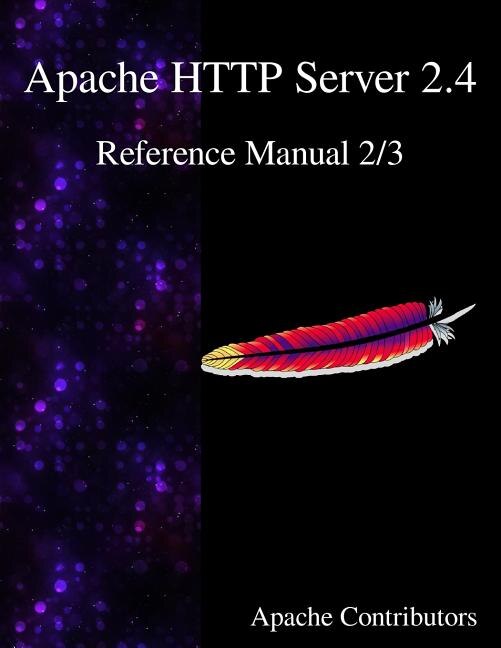 Front cover_Apache HTTP Server 2.4 Reference Manual 2/3