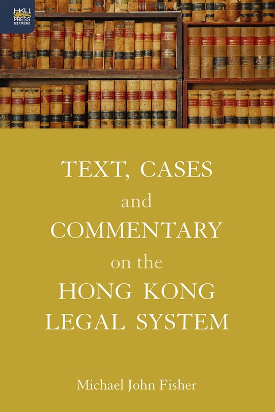 Couverture_Text, Cases And Commentary On The Hong Kong Legal System